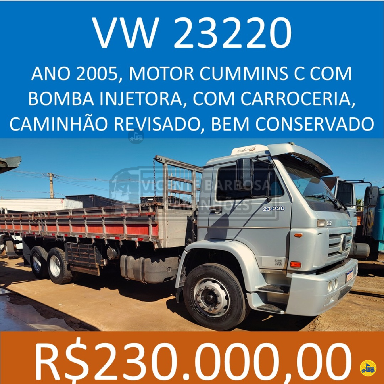 CAMINHAO VOLKSWAGEN VW 23220 Carga Seca Truck 6x2 Vicente Barbosa Caminhões MARIALVA PARANÁ PR